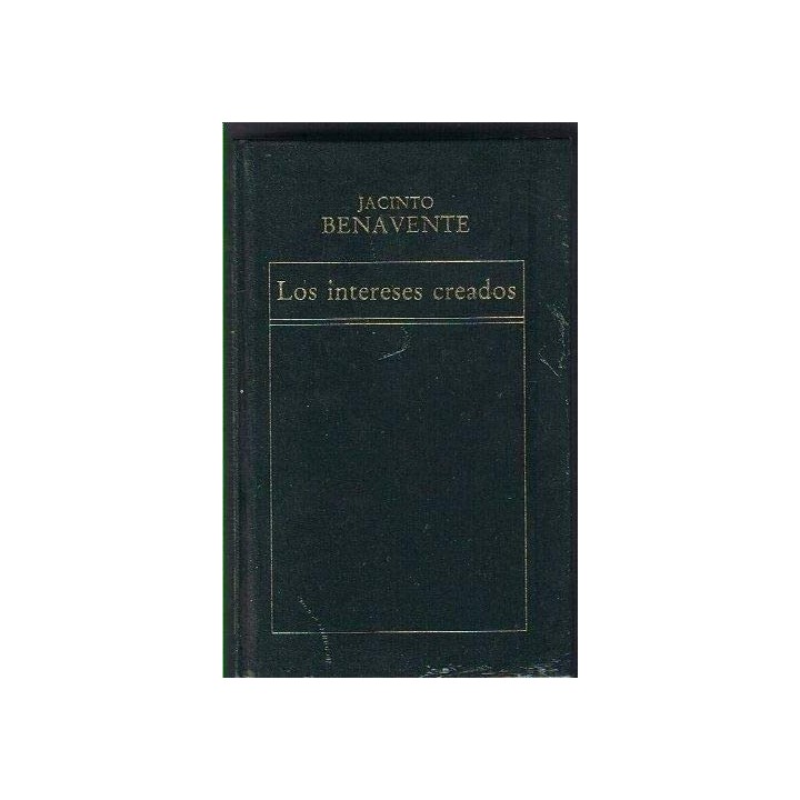 Los Intereses Creados